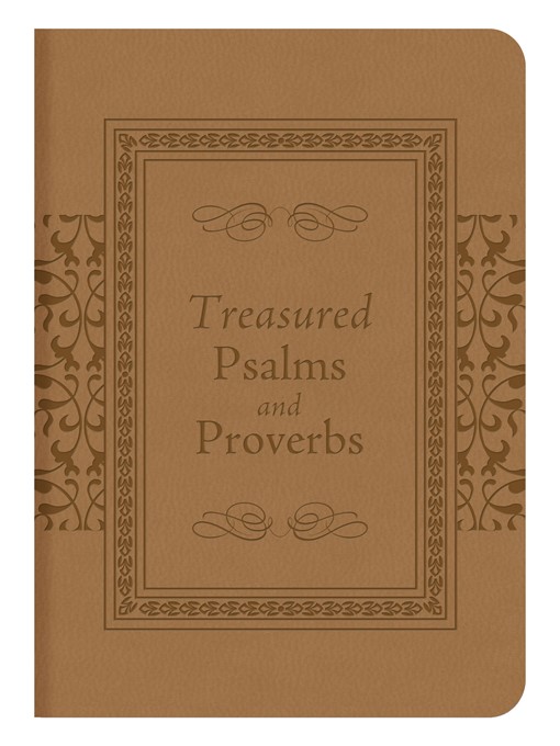 Title details for Treasured Psalms and Proverbs by Compiled by Barbour Staff - Available